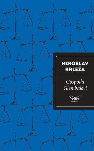 gospoda glembajevi miroslav krleža